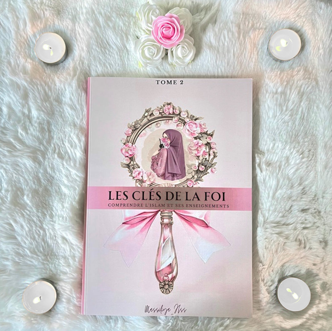 ✨ Tome 2 : Les clés de la foi ✨